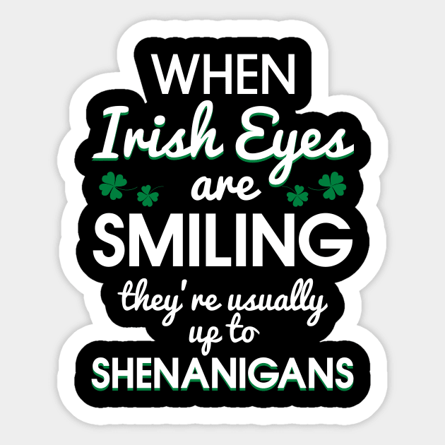 When Irish Eyes Are Smiling Funny Sticker by Danielsmfbb